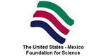 The United States - Mexico Foundation for Science
